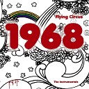 Flying Circus - The Hopes We Had Radio Edit Instrumental