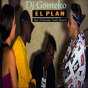 Dj Gomeko feat Mauro Yordy El Kimiko - El Plan