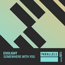 Exolight - Somewhere With You Radio Edit