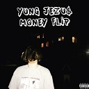 Yung Jezu - Money Flip