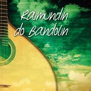 Raimundin do Bandolim - Saudades de Fortaleza