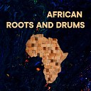 Mama Africa Ensemble - African Roots and Drums Vol 1
