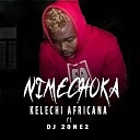 Kelechi Africana feat Dj 2one2 - Nimechoka