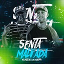 DJ Negritinho Mc Brito SP - Senta Malvada