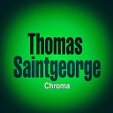 Thomas Saintgeorge - Magic Trip