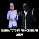 Elisha Toto feat prince indah - Alilo feat prince indah