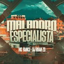 Mc yanks DJ Ruan Zs - Malandro Especialista