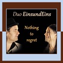 Duo EinsundEins - Nothing to Regret