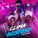 Pet Bobii feat DJ Juan ZM - Clima Gostoso