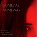 Paolo Landini Gabriele Porcheddu feat Anireen - Someday Someway