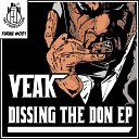 Veak - Dissin The Don Brian Brainstorm Remix
