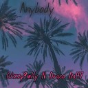 Draco Da47 feat Glizzy9mlly - Anybody Remastered