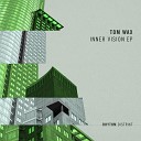 Tom Wax - Inner Vision Extended Mix