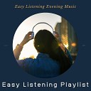 Easy Listening Playlist - The Sun Is Setting