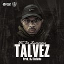 MC Tio Summers Tr Produtora DJ Rafinha - Talvez