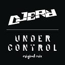 Djerr - Under Control