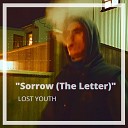 Lost Youth - Sorrow The Letter Extended Dub