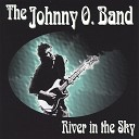 The Johnny O Band - Cold And Hungry