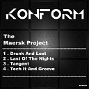 The Maersk Project - Drunk And Lost