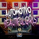 DJ DAVI ORIGINAL MC SAPINHA - Automotivo Beautiful Girls
