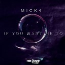 Mick4 - If You Want Me To 2023 Pop Stars ASSA
