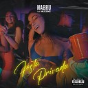 NABRU feat Muzzike - Festa Privada