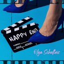 Ольга Шультайс - Happy End