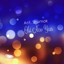 Ant Shumak - Old New Year