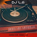 DJ L A - Uma da Madruga