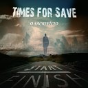 Times for Save feat Elias Nascimento - Brilhou em Mim