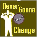 Beat Traders - Never Gonna Change