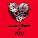 Amit Verma - Locked Down In You