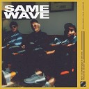 same wave - whatever we want