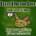 Lauren the Flute - Leave Time for Love Mana Fortress Theme From Secret of…