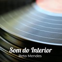 Beto Mendes feat Soforro Music Jordao Mota Leonardo torres de… - Sou Assim