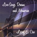 Larry E Cox - I Will Love You