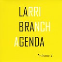 Larri Branch Agenda - Smilin Billy
