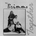 The Brimms - What Took You so Long