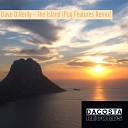 Dave O Reilly - The Island Pug Features Remix