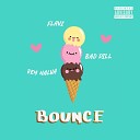 FLAVI feat Jey Halva Bad Pill - Bounce Radio edit