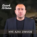 Kevork Artinian - Hye Azki Zinvor