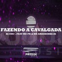 DJ Gui7 feat Mc Pr MC AMANDINHA ZS - Fazendo a Cavalgada