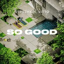 Struzhkin Vitto - So Good