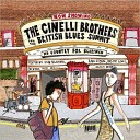 The Cinelli Brothers and The British Blues… - Careful What You Wish For feat Dana Gillespie