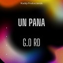 G O RD feat Vladdy Produciendo - Un Pana