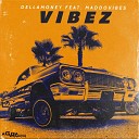 Dellamoney feat Maddovibes - Vibez