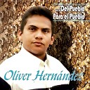 Oliver Hern ndez - Un Pajarillo a Mi Llano