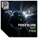 POINT BLVNK - MMY Radio Edit