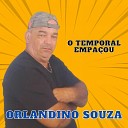 Orlandino Souza - O Temporal Emba ou