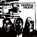 Mortal Factor - Whiskey Stream